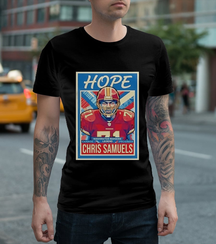 HOPE Chris Samuels Washington Redskins Legend Progress Change T-Shirt