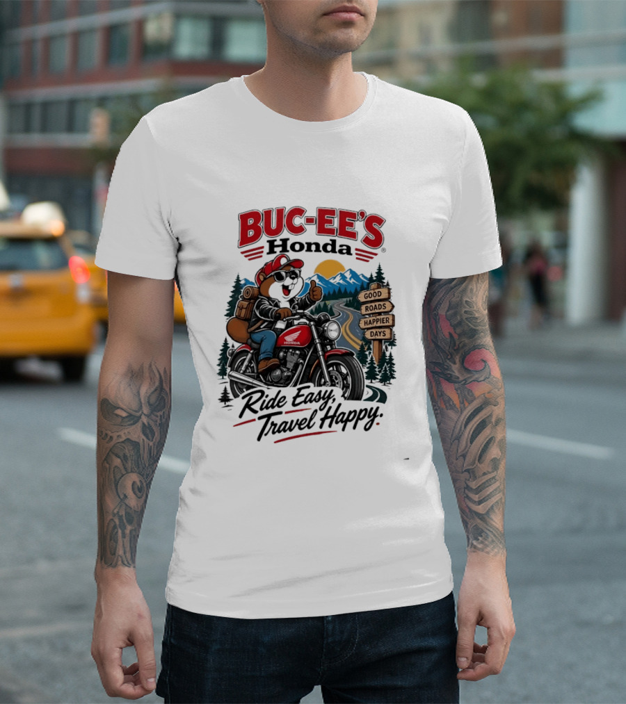 Buc Ee's Honda Ride Easy Travel Happy Good Roads Happier Days Motorcycle Adventure T-Shirt
