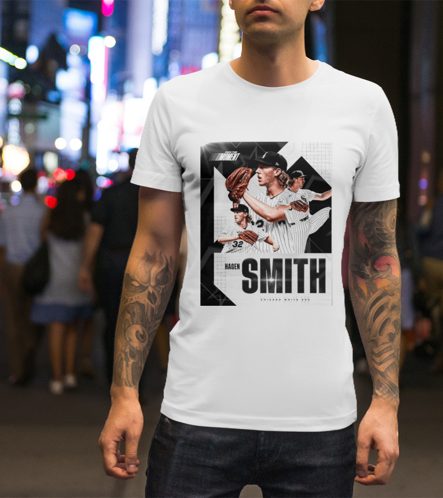 Hagen Smith Chicago White Sox Own The Moment T-Shirt