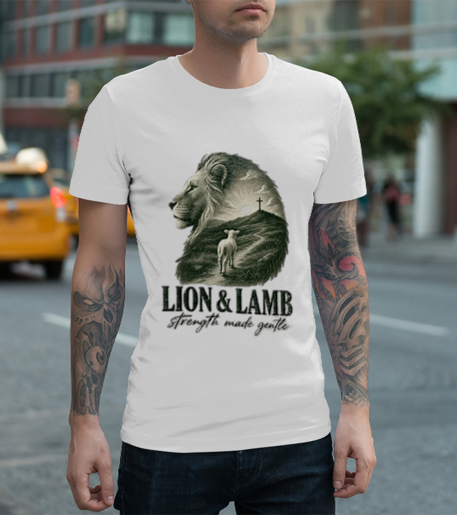Lion And Lamb Strength Made Gentle Jesus Christ Cross Calvary Christian Faith T-Shirt
