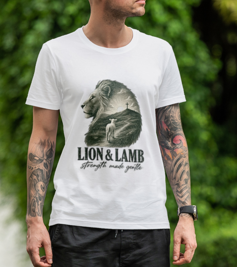 Lion And Lamb Strength Made Gentle Jesus Christ Cross Calvary Christian Faith T-Shirt