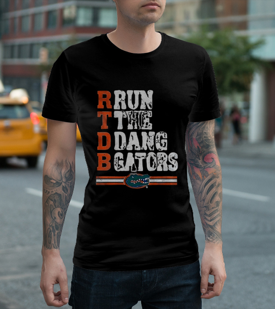 Florida Gators RTDB Run The Dang Gators Football T-Shirt