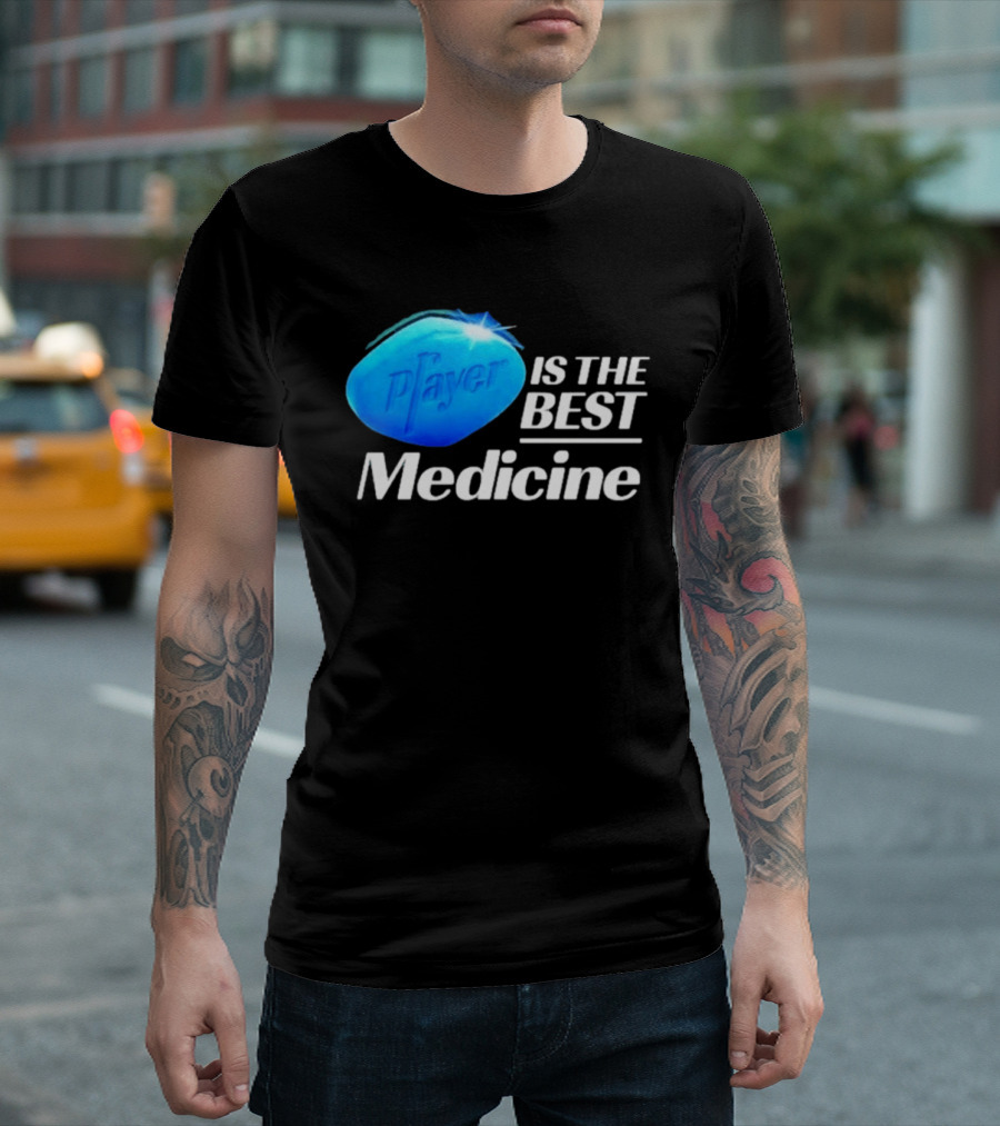 Player Is The Best Medicine Blue Pill Playful Variation T-Shirt