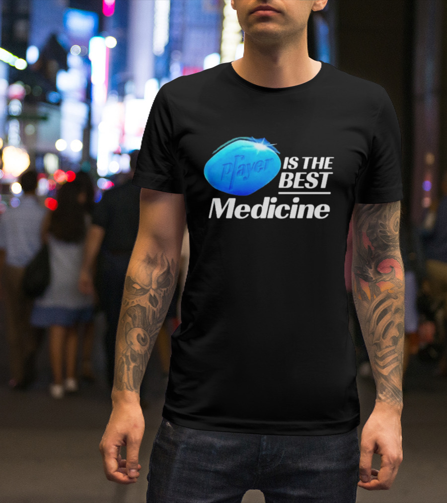 Player Is The Best Medicine Blue Pill Playful Variation T-Shirt