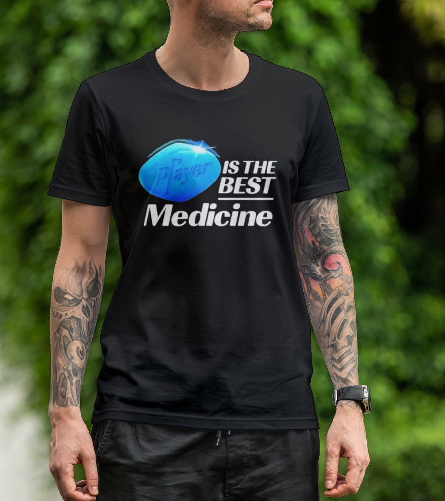 Player Is The Best Medicine Blue Pill Playful Variation T-Shirt