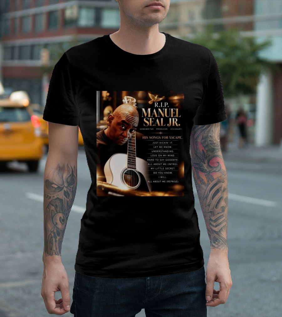 R.I.P. Manuel Seal Jr. Songwriter For Xscape Hits 1960 2026 T-Shirt