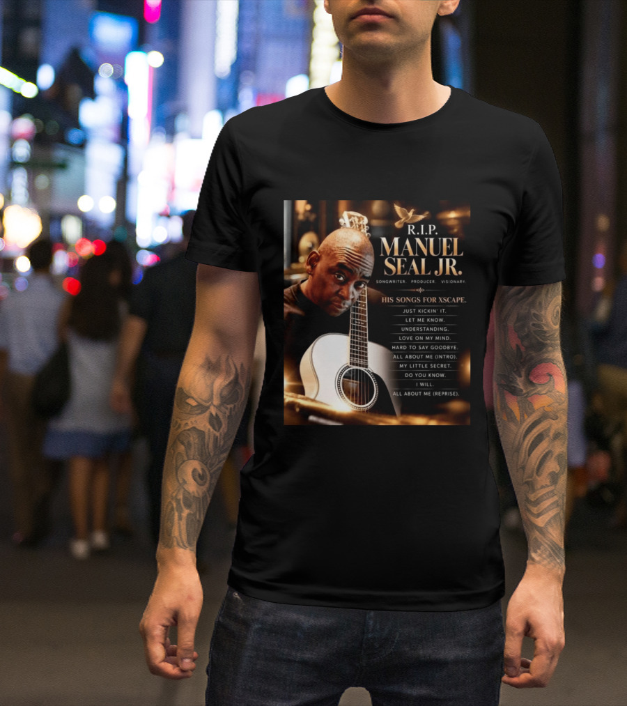 R.I.P. Manuel Seal Jr. Songwriter For Xscape Hits 1960 2026 T-Shirt