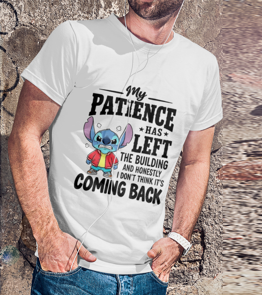 Grumpy Stitch My Patience Has Left The Building I Don't Think It's Coming Back T-Shirt