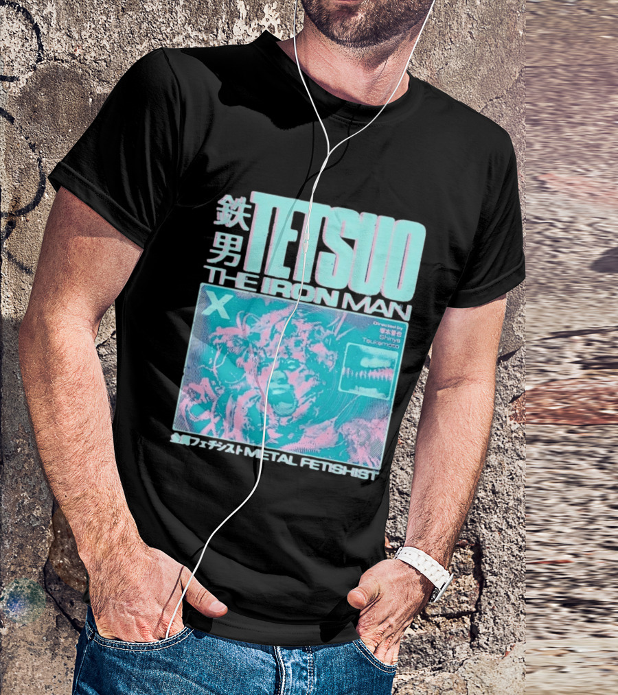 TETSUO The Iron Man Directed By Shinya Tsukamoto Metal Fetishist Japanese Text X T-Shirt