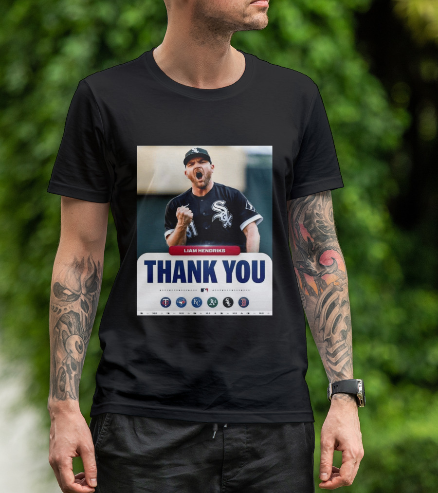 MLB Thank You Liam Hendriks Chicago White Sox Tribute With Team Logos T-Shirt
