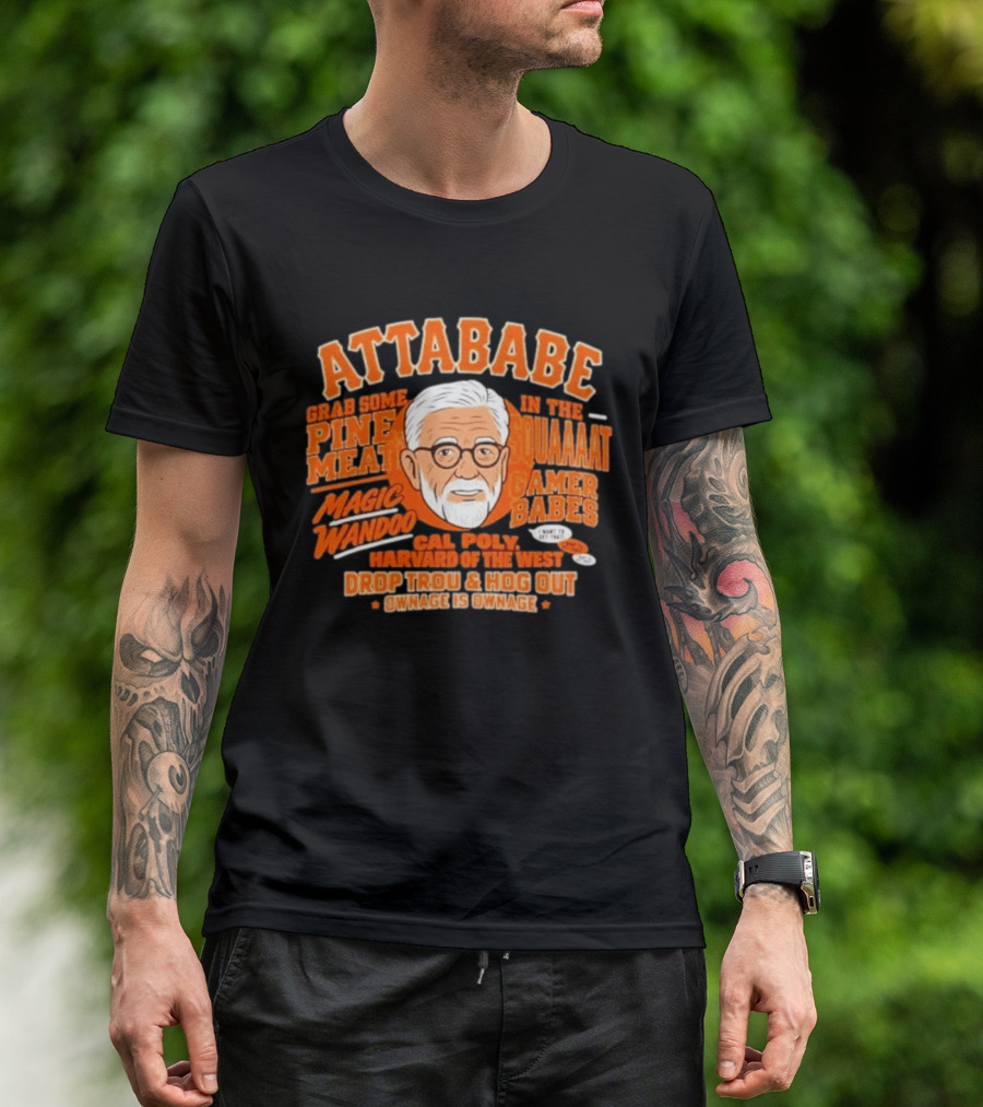 Attababe Magic Wandoo Drop Trou Cal Poly Harvard Of The West T-Shirt