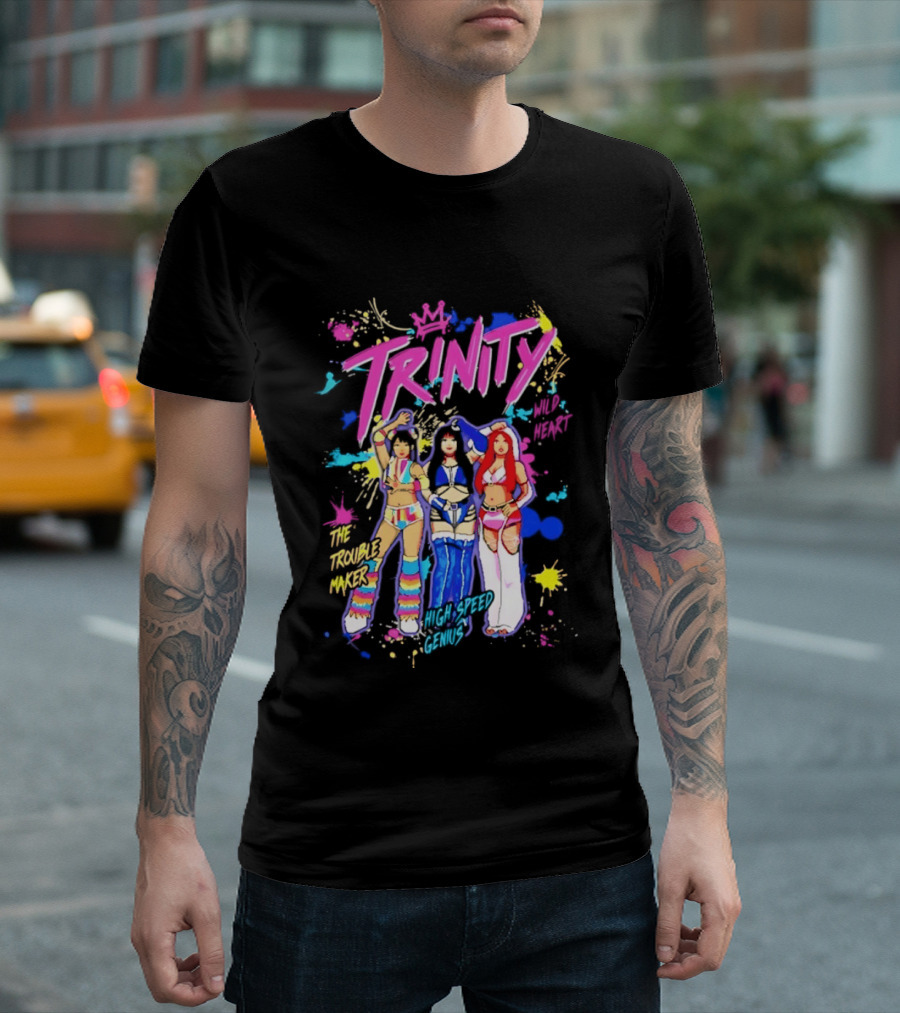 Trinity Wild Heart The Trouble Maker High Speed Genius Trio T-Shirt