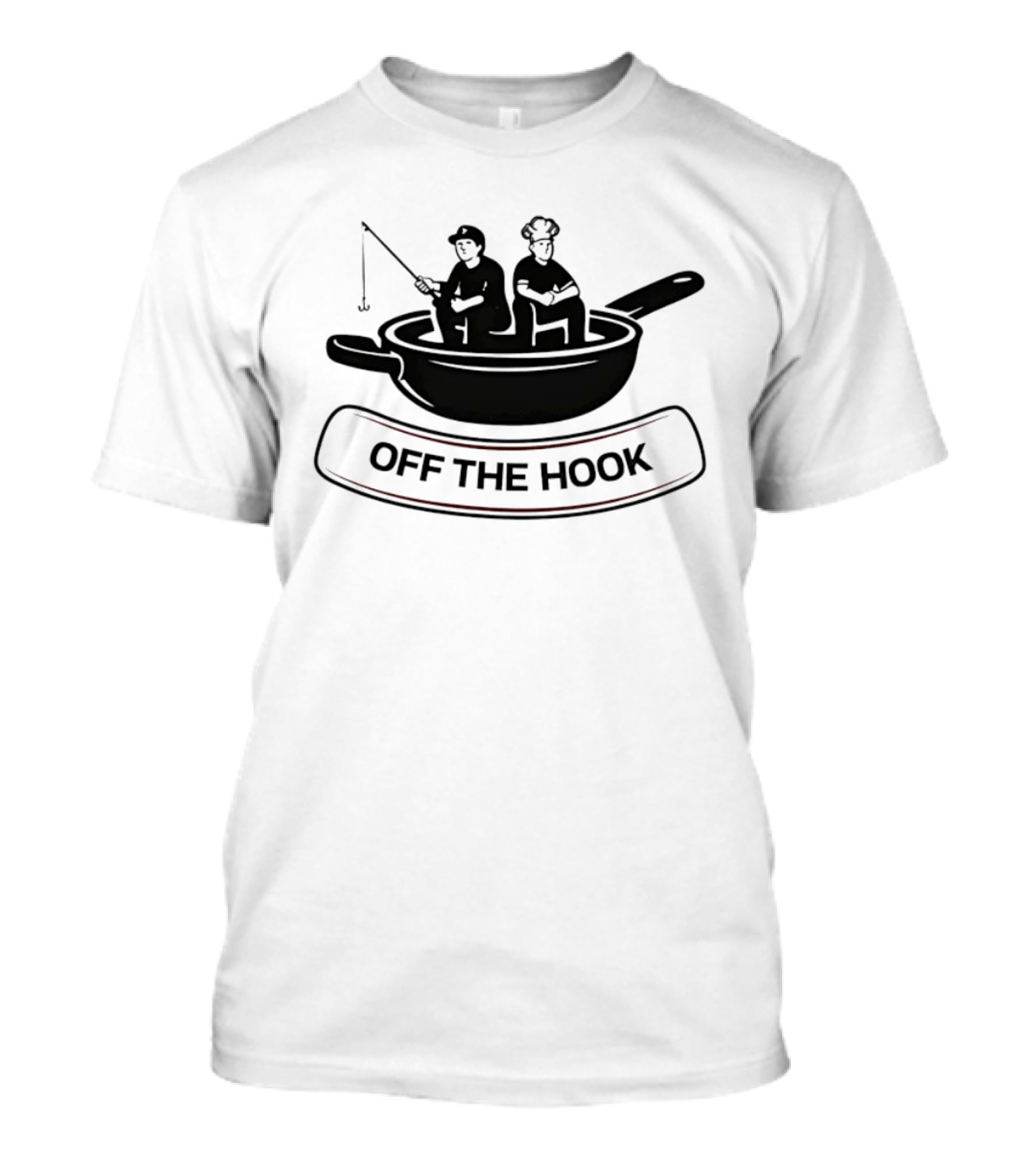 Off The Hook Fishing And Cooking Chef Pan Image T-Shirt