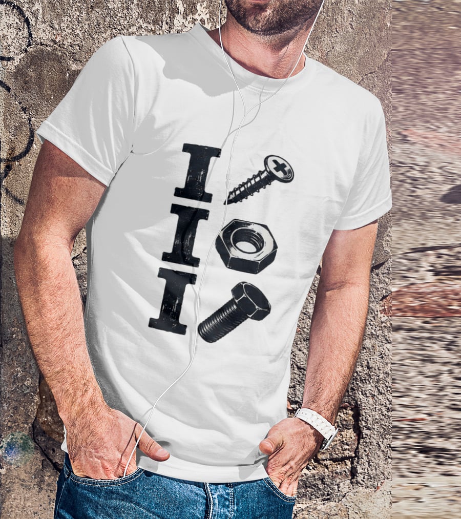 Screw Nut Bolt I I T-Shirt