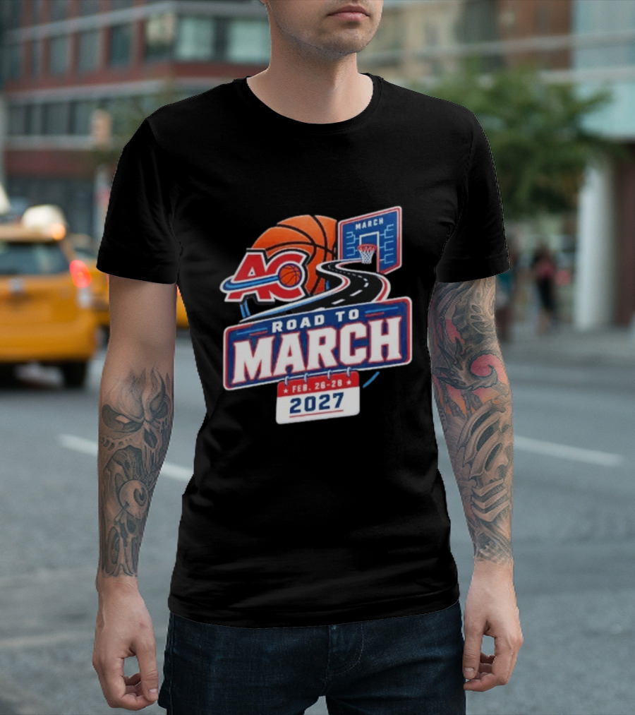 ACB Basketball Feb 26 28 Road To March 2027 T-Shirt