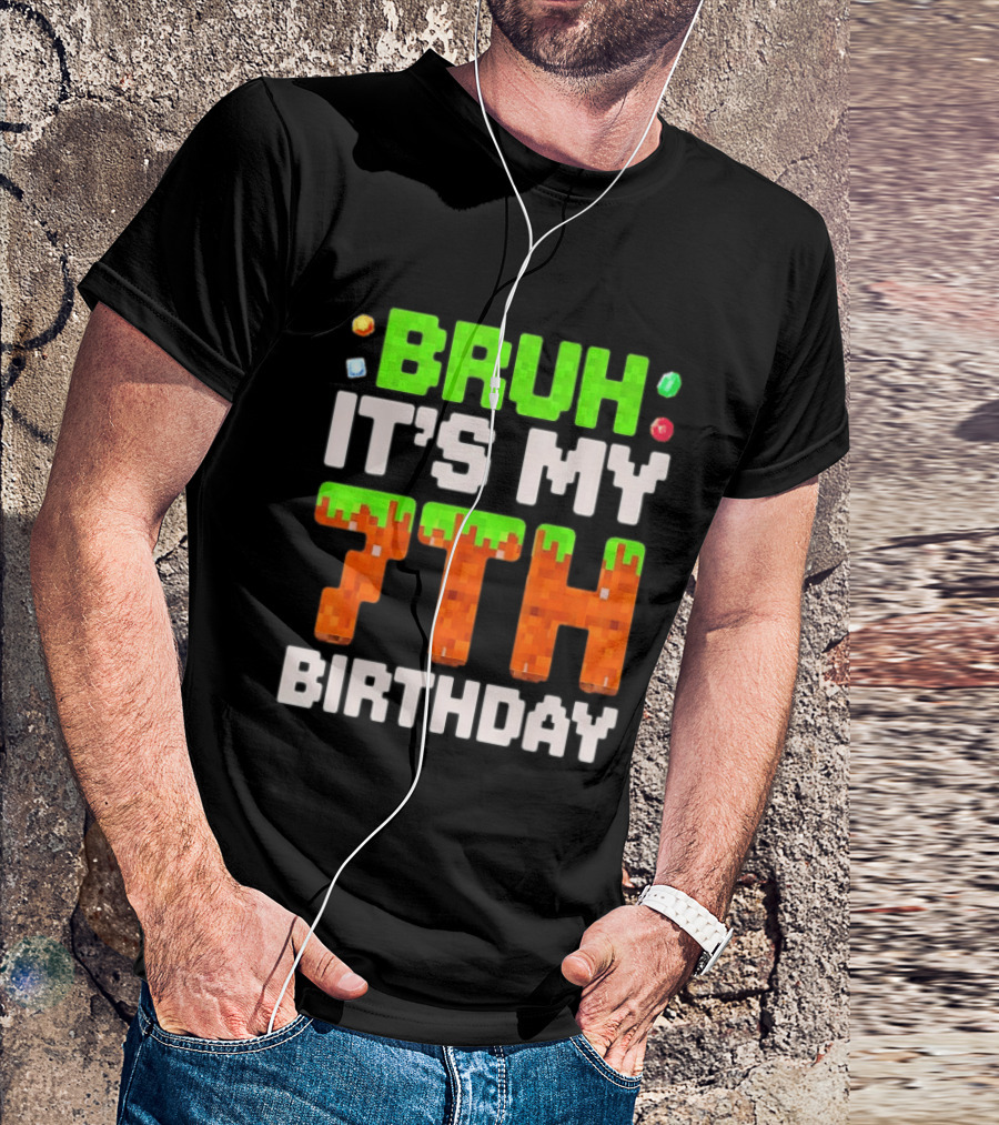 Bruh It's My 7th Birthday Pixel Gamer Style Block T-Shirt