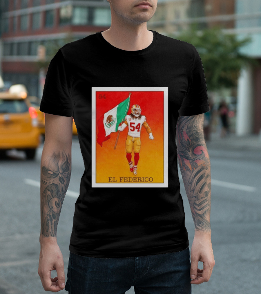 Fred Warner San Francisco 49ers El Federico Loteria Card Mexican Flag Icon 54 T-Shirt