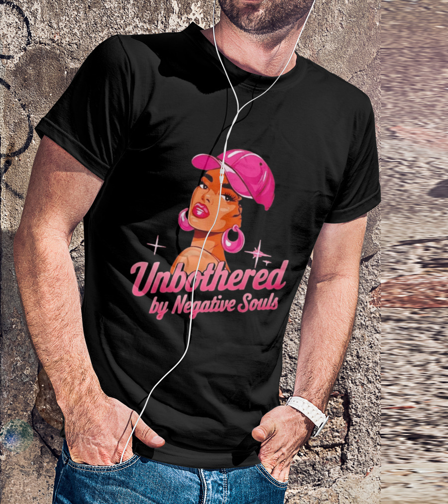 Unbothered By Negative Souls Pink Hat Positive Vibes T-Shirt
