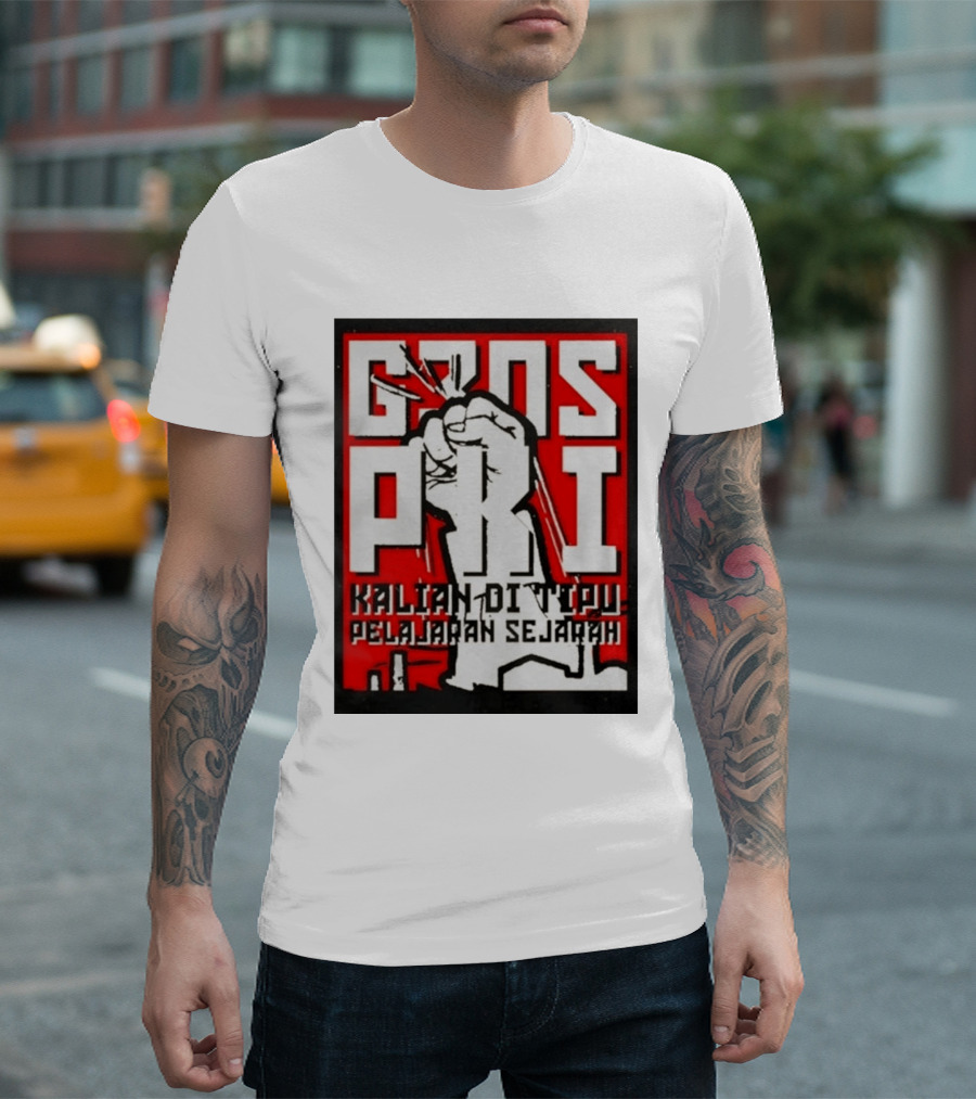G30s PKI Kalian Di Tipu Pelajaran Sejarah T-Shirt