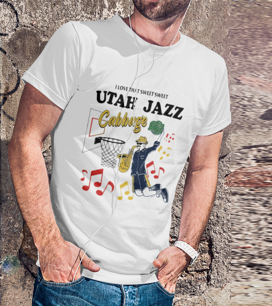 I Love That Sweet Sweet Utah Jazz Cabbage Basketball Music Notes Player T-Shirt