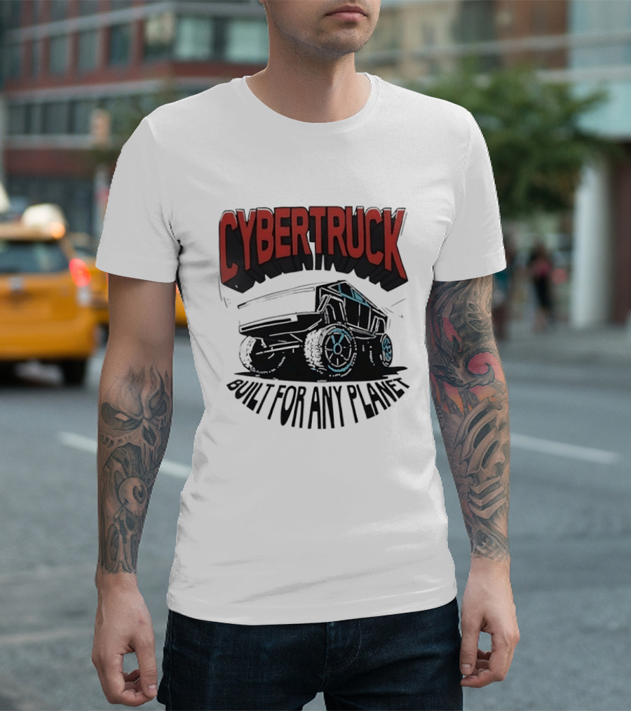 Cybertruck Built For Any Planet Electric Vehicle Adventure T-Shirt