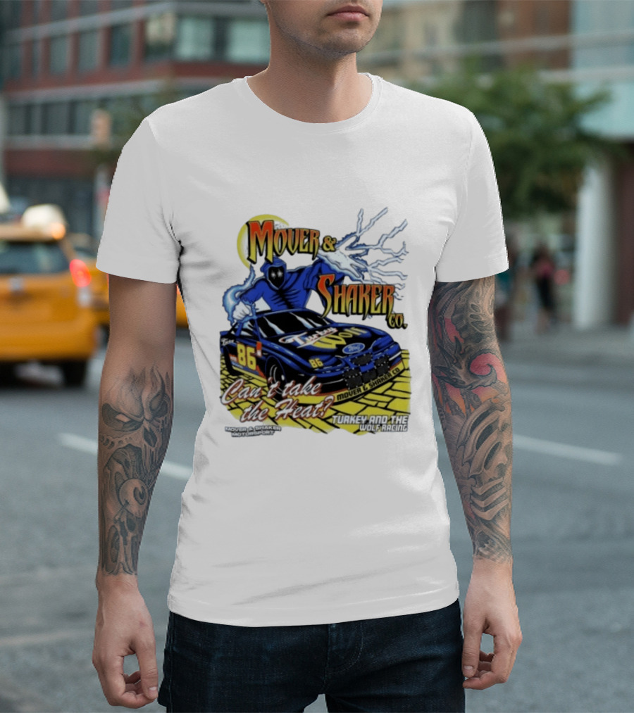 Mover & Shaker Co 86 Racing Car Can't Take The Heat Turkey And The Wolf Racing T-Shirt