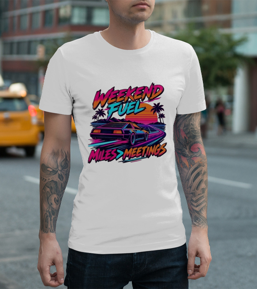 Weekend Fuel Synthwave Sports Car Miles Over Meetings Retro Aesthetic T-Shirt