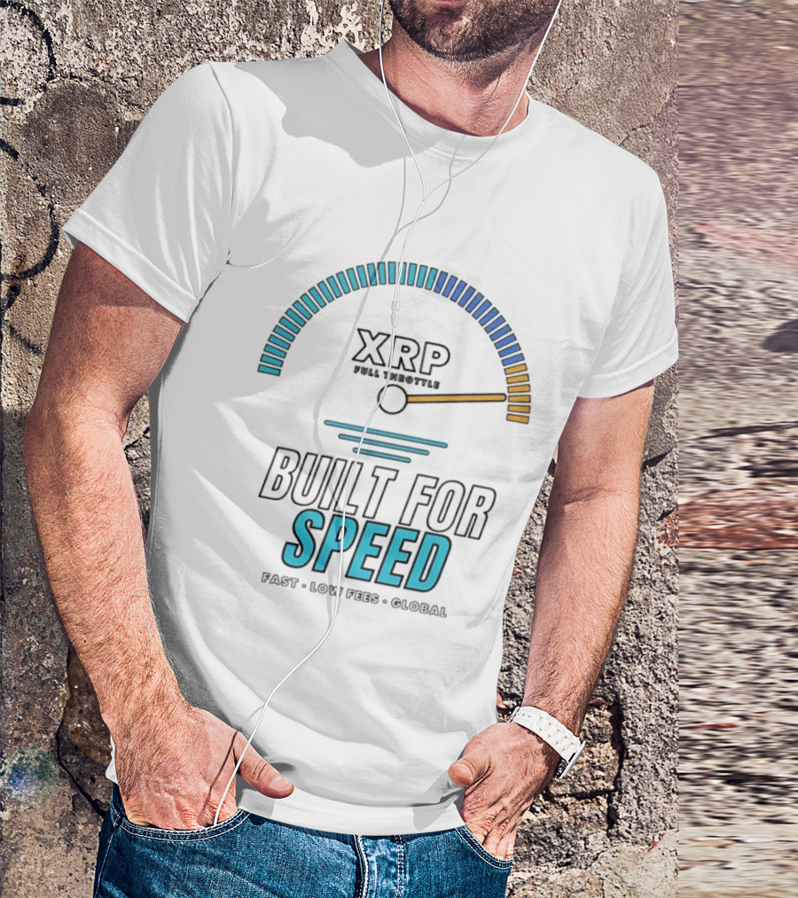 XRP Full Throttle Speedometer Built For Speed Fast Low Fees Global T-Shirt