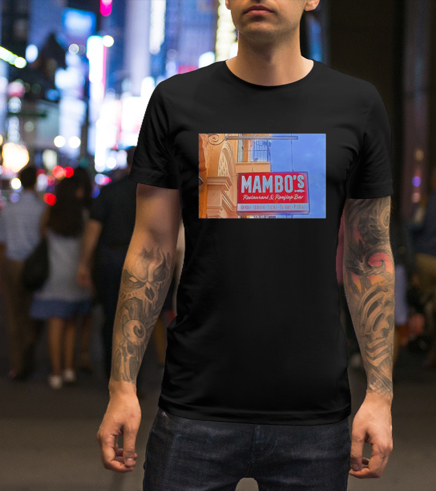 Mambo's Restaurant And Rooftop Bar Gumbo Seafood Steaks Oysters Po Boys T-Shirt