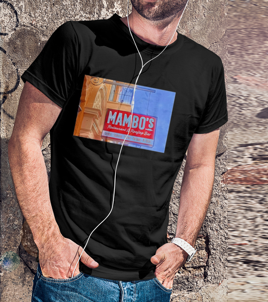 Mambo's Restaurant And Rooftop Bar Gumbo Seafood Steaks Oysters Po Boys T-Shirt