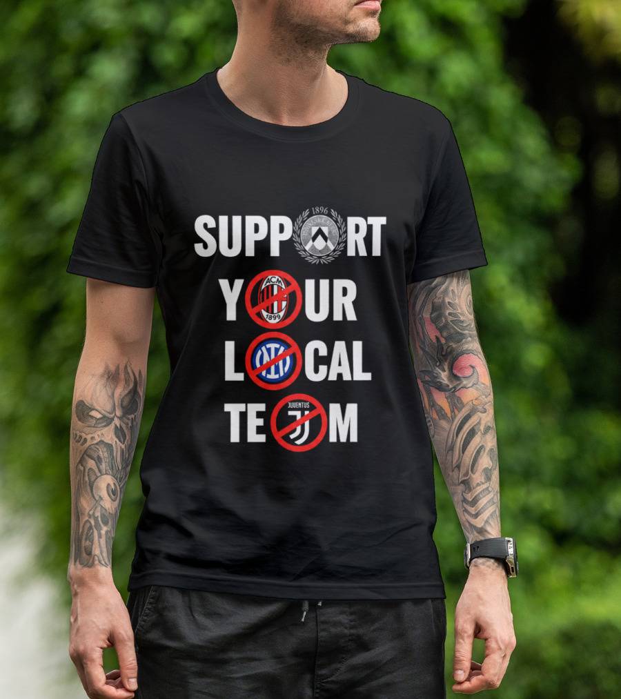 Support Your Local Team AC Milan Inter Juventus Logos Crossed Out T-Shirt