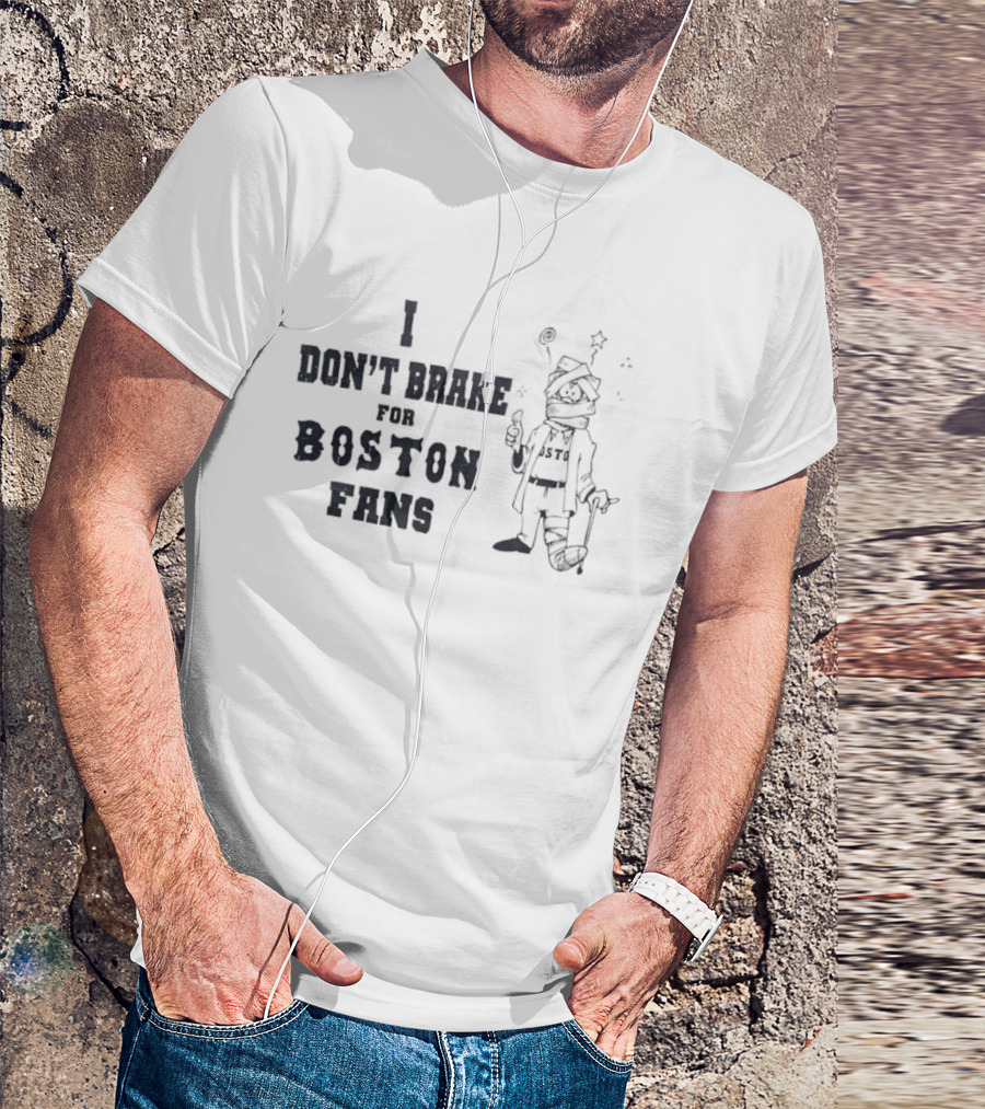 I Don't Brake For Boston Fans Alien Character Rivalry T-Shirt