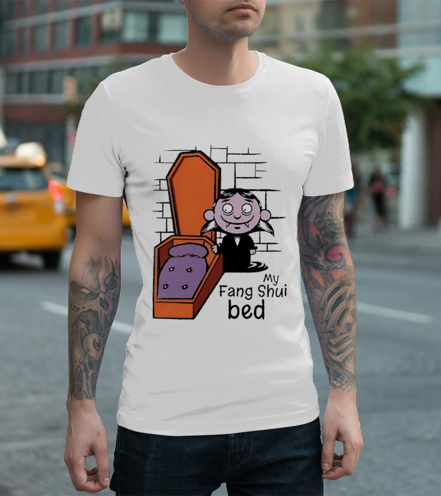 My Fang Shui Bed Vampire Coffin Pun Gothic T-Shirt