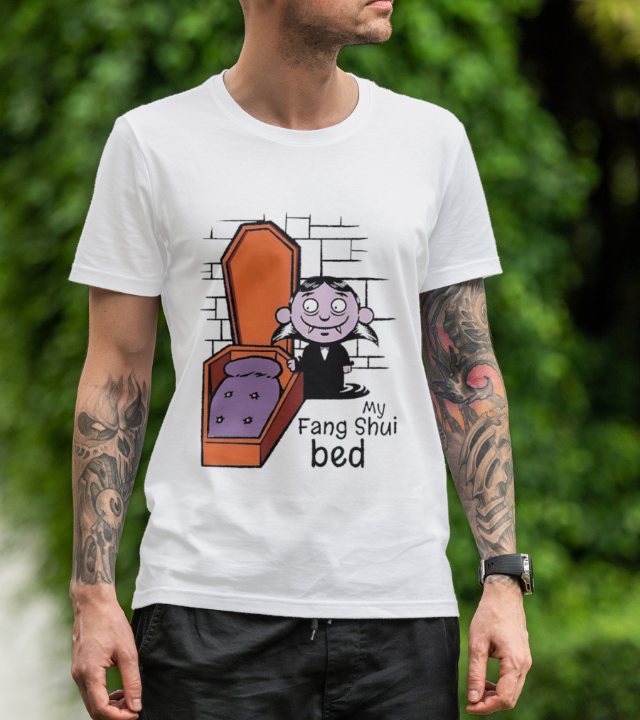 My Fang Shui Bed Vampire Coffin Pun Gothic T-Shirt