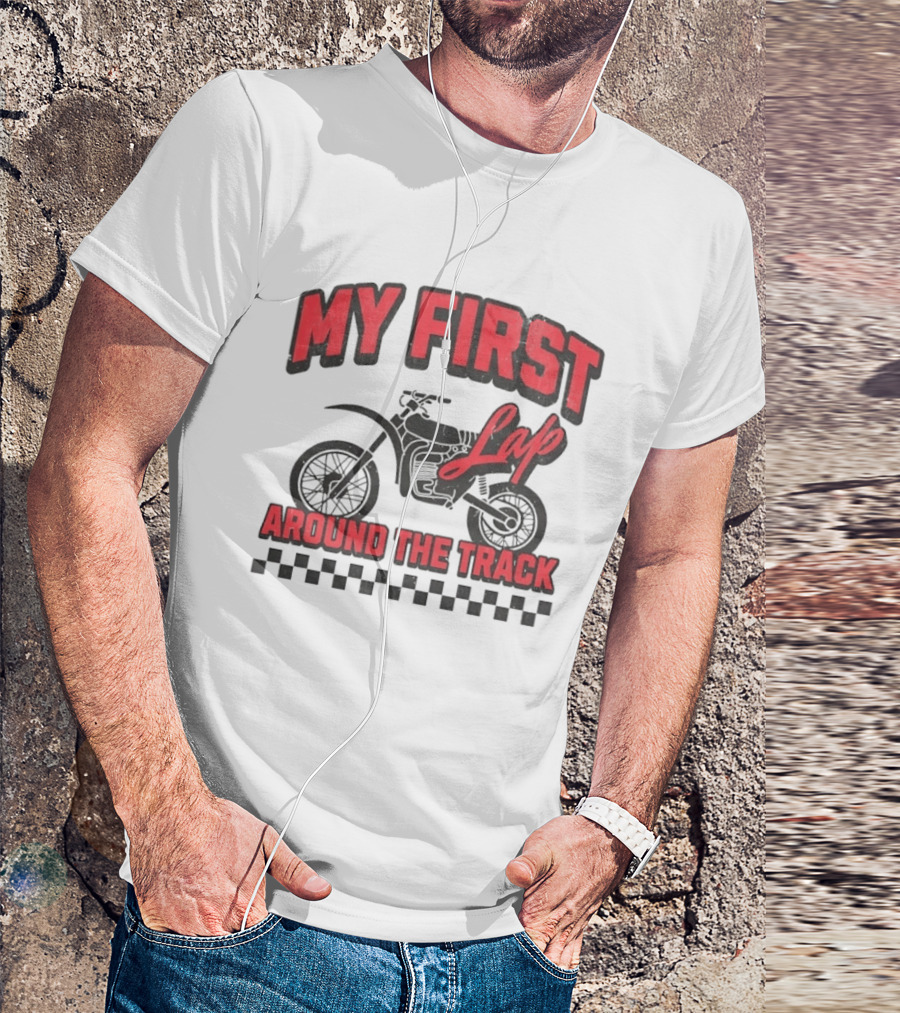 My First Lap Around The Track Distressed Motocross Racing Adventure T-Shirt