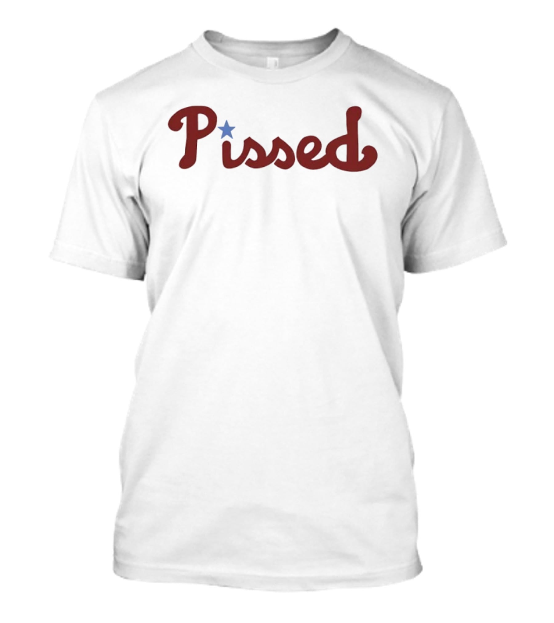 Pissed Word Philadelphia Phillies Blue Star T-Shirt