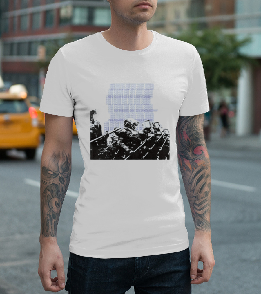 The Police Are Not Your Friend Protest Activism Text Riot Police Formation T-Shirt