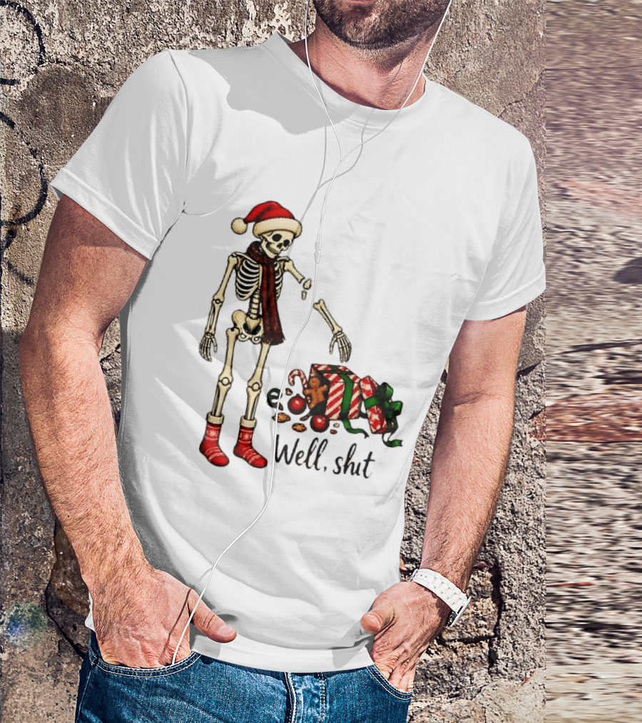 Well Shit Christmas Skeleton Gingerbread Man Santa Hat T-Shirt