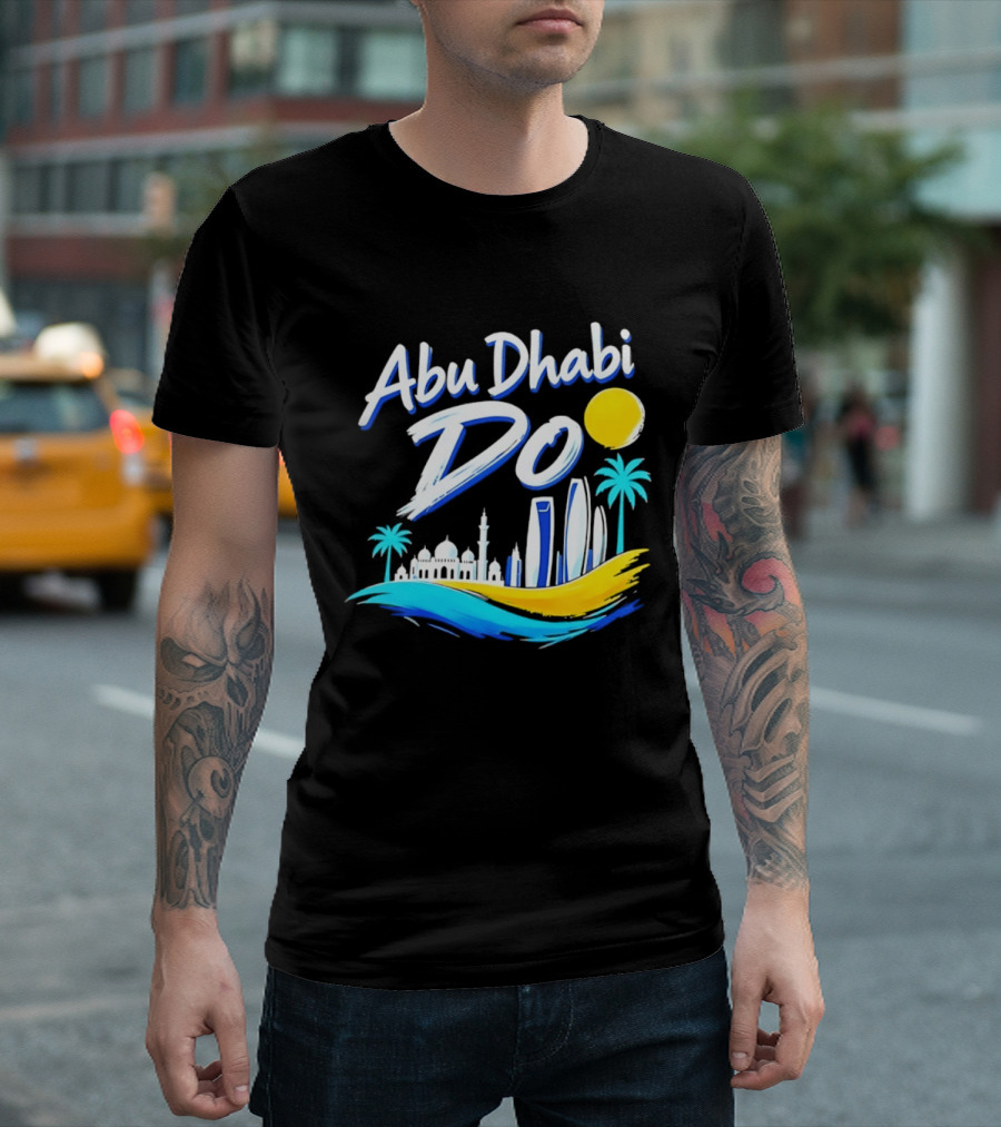 Abu Dhabi Do United Arab Emirates Travel Souvenir Skyline Sun Palm Trees T-Shirt