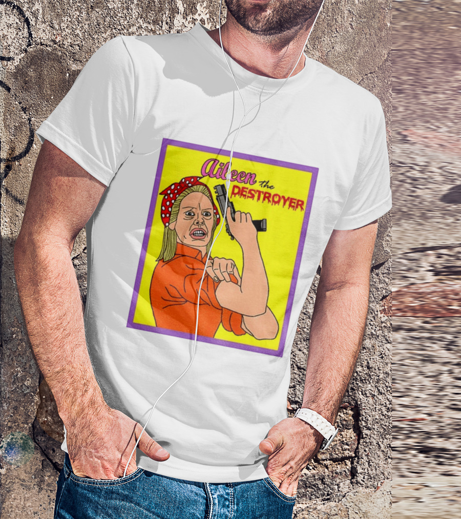 Aileen The Destroyer Halloween Horror Rosie Riveter T-Shirt