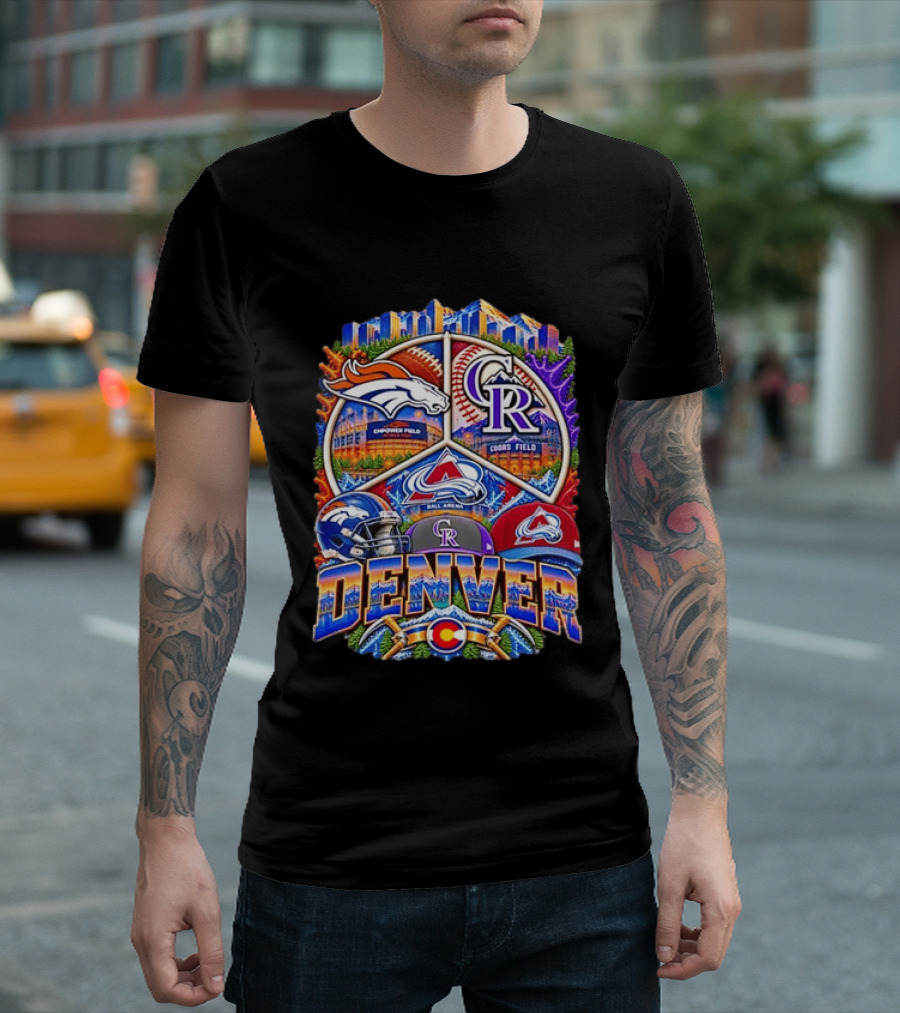 Denver Broncos Colorado Rockies Colorado Avalanche Empower Field Coors Field Ball Arena Stadiums Mashup T-Shirt