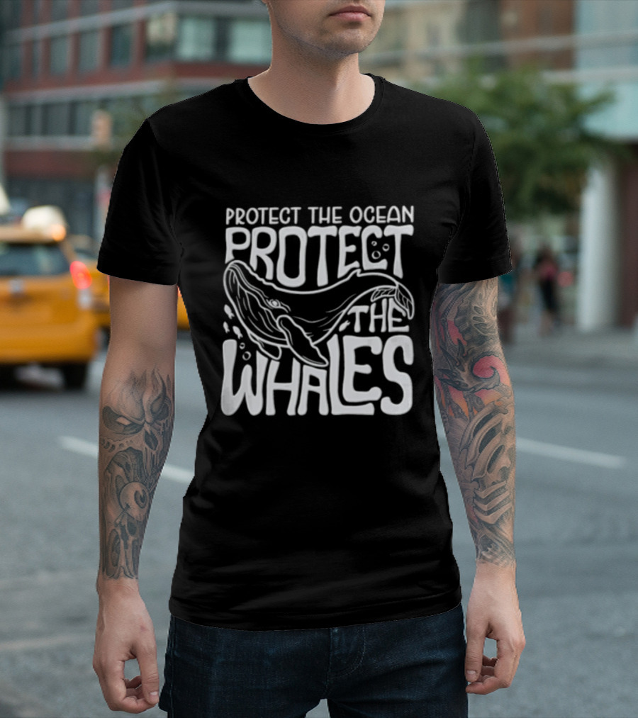 Protect The Ocean Protect The Whales Whale Conservation Awareness T-Shirt
