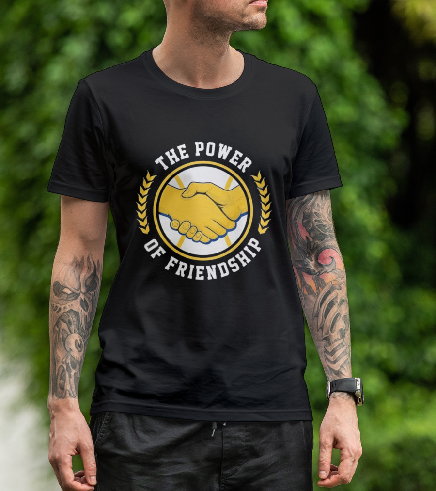 The Power Of Friendship Handshake Unity T-Shirt