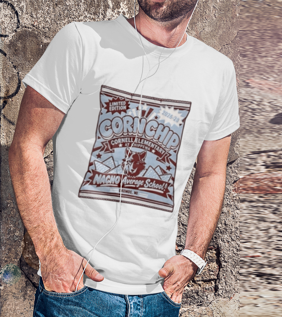 Limited Edition Corn Chip Cornell Elementary Chippewa 2026 28 Nacho Average School Wolf Okemos MI T-Shirt