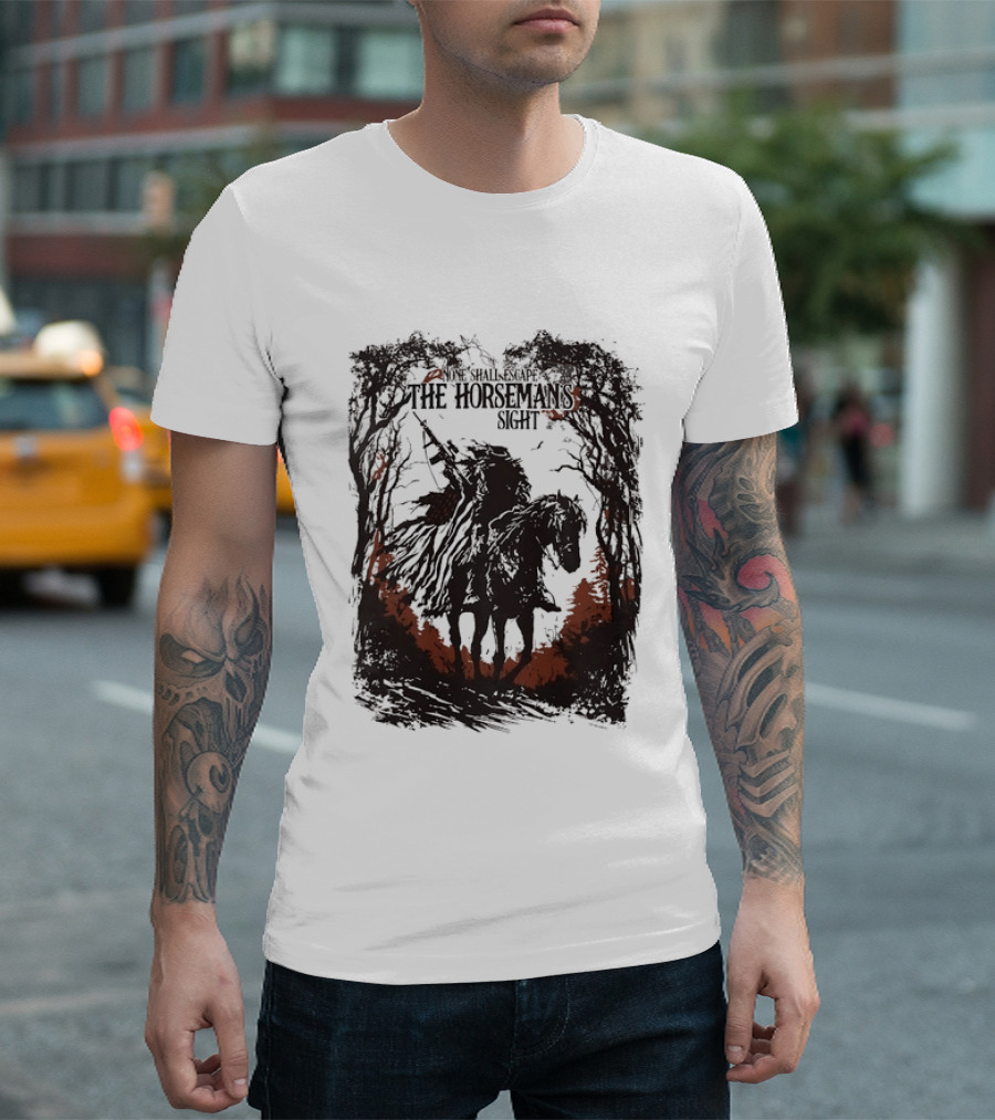 None Shall Escape The Horseman's Sight T-Shirt