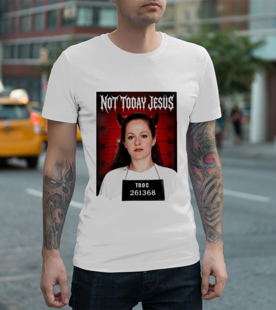 Not Today Jesus Devil Shot TOOC 261368 T-Shirt