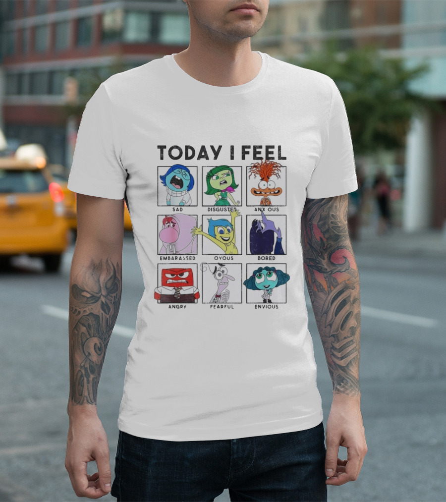Today I Feel Sad Disgusted Anxious Embarrassed Joyous Bored Angry Fearful Envious Inside Out Emotions Chart T-Shirt