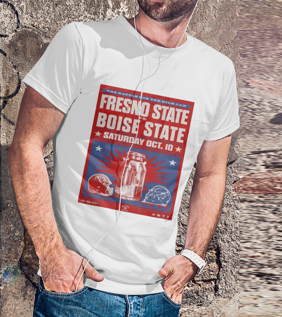 The Battle For The Milk Can Fresno State Vs Boise State Saturday Oct 10 T-Shirt
