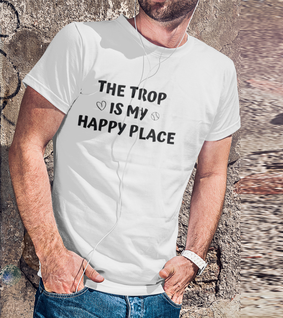 The Trop Is My Happy Place Baseball Heart And Ball T-Shirt