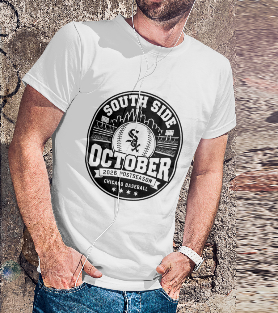 South Side October 2026 Postseason Chicago Baseball Sox T-Shirt
